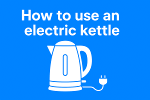 How to use an electric kettle